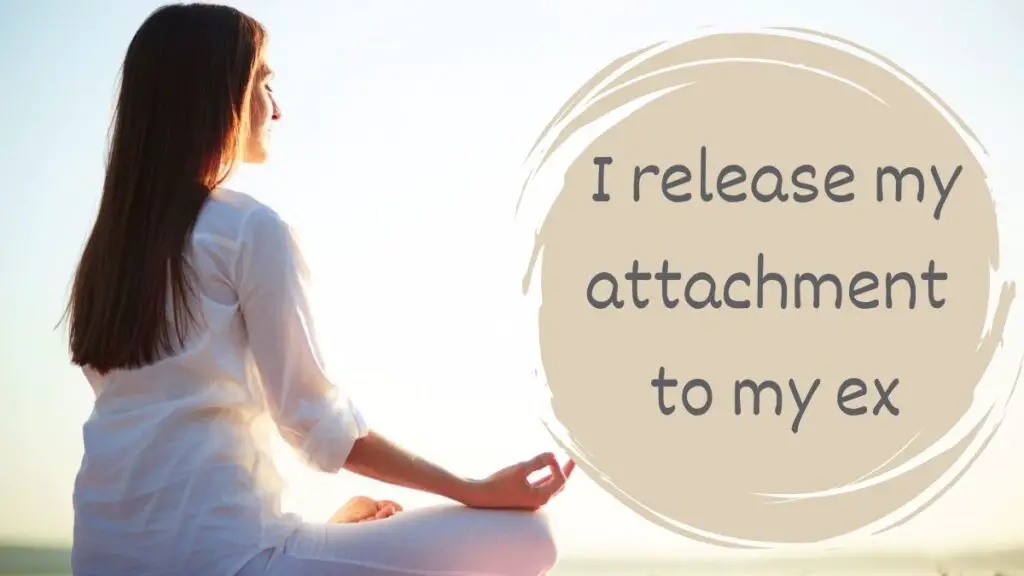 Affirmations To Get Over Your Ex